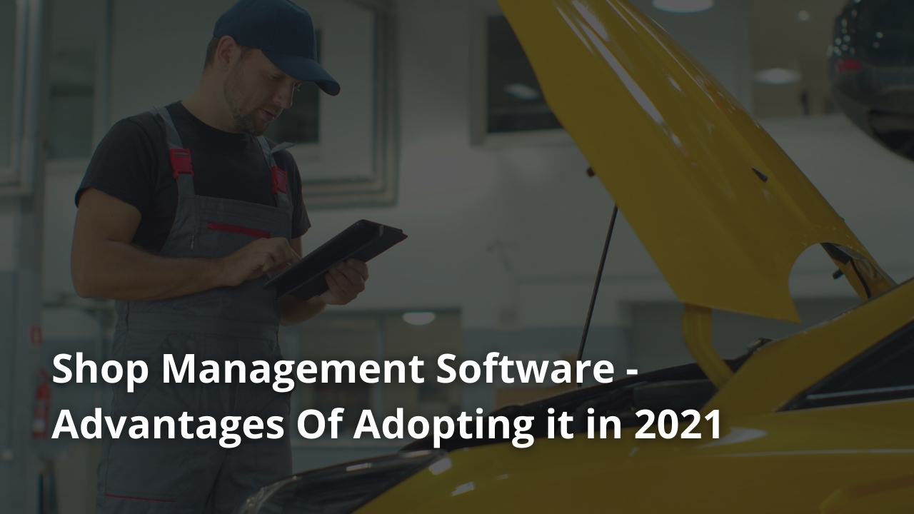 What Is Shop Management Software?
